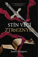 Stín věcí ztracených (Defekt) - James Islington