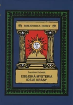 Egejská mysteria ideje krásy - František Kabelák