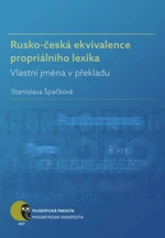 Rusko-česká ekvivalence propriálního lexika - Stanislava Špačková - e-kniha