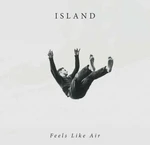 Island - Feels Like Air (LP)