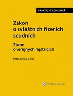 Zákon o zvláštních řízeních soudních - Petr Lavický