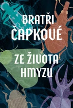 Ze života hmyzu (Defekt) - Karel Čapek, Josef Čapek