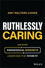 Ruthlessly Caring