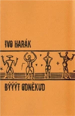 Býýýt odněkud - Ivo Harák