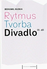 Rytmus, tvorba, divadlo - III. díl - Bohumil Nuska