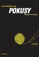 Pokusy - Karel Hvížďala, Ivan Steiger