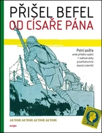 Přišel befel od císaře pána - Jiří Kamen, Pavla Horáková