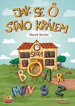 Jak se O stalo králem - Marek Kerles, Pavla Navrátilová Filip