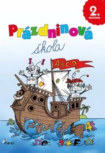 Prázdninová škola 2. ročník - Petr Šulc, Mirek Vostrý