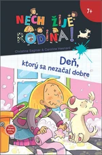 Deň, ktorý sa nezačal dobre - Christine Sagnier