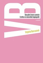 Sexuální životy svatých - Burrusová Virginia