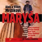 Maryša - Vilém Mrštík, Alois Mrštík - audiokniha
