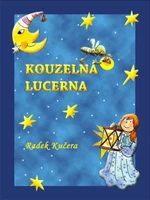 Kouzelná Lucerna - Radek Kučera - e-kniha