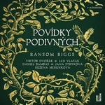 Povídky podivných - Jan Vlasák, Ransom Riggs, Helena Dvořáková, Viktor Dvořák - audiokniha