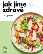 Jak jíme zdravě na jaře - Jíme zdravě - e-kniha