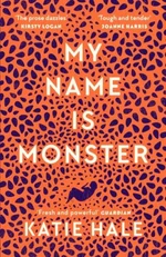 My Name Is Monster - Katie Hale