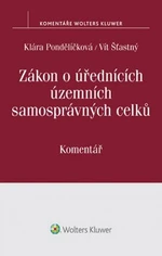 Zákon o úřednících územních samosprávných celků - Klára Pondělíčková, Vít Šťastný