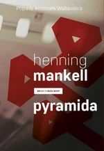 Pyramida - Henning Mankell