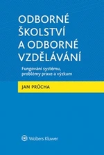 Odborné školství a odborné vzdělávání - Jan Průcha