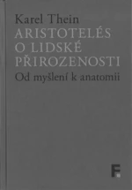 Aristotelés o lidské přirozenosti - Karel Thein