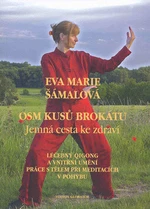 Osm kusů brokátu - Eva Marie Šámalová