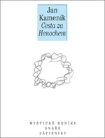 Cesta za Henochem - Jan Kameník