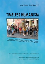 Timeless humanism - Vlastimil Podracký