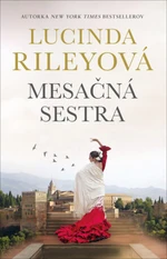 Mesačná sestra - Lucinda Rileyová