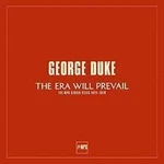 George Duke - The Era Will Prevail (The MPS Studio Years 1973-1976) (7 LP Box Set) (180g)