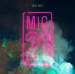 Mig 21 - Džus Noci (Vinyl LP)