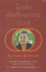 Tento drahocenný život - Khandro Rinpoče