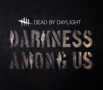 Dead by Daylight - Darkness Among Us DLC EU PC Steam CD Key