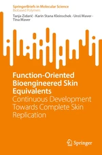 Function-Oriented Bioengineered Skin Equivalents