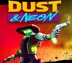 Dust & Neon EU (without DE/NL/PL/AT) PS5 CD Key