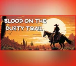 Blood on the Dusty Trail PC Steam CD Key