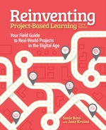 Reinventing Project Based Learning