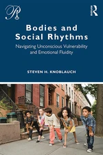 Bodies and Social Rhythms