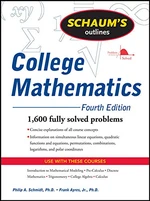 Schaum's Outline of College Mathematics, Fourth Edition