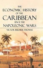 The Economic History of the Caribbean since the Napoleonic Wars