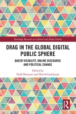 Drag in the Global Digital Public Sphere