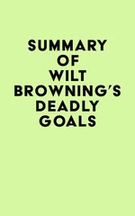 Summary of Wilt Browning's Deadly Goals