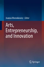 Arts, Entrepreneurship, and Innovation