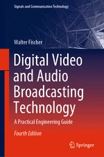 Digital Video and Audio Broadcasting Technology