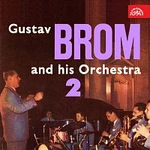 Orchestr Gustava Broma – Gustav Brom se svým orchestrem II