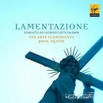 Les Arts Florissants – Leo/Scarlatti : Lamentazione