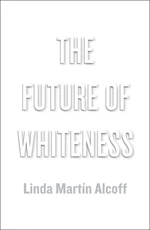 The Future of Whiteness