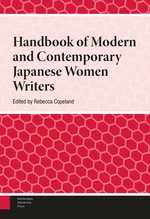 Handbook of Modern and Contemporary Japanese Women Writers