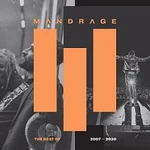 Mandrage – The Best Of (2007-2020)