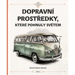 B4U Publishing Dopravní prostředky, které pohnuly světem CZ verzia