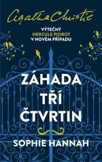 Záhada tří čtvrtin - Sophie Hannahová